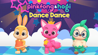 Pinkfong & Hogi Dance Dance (2017) - Netflix | Flixable