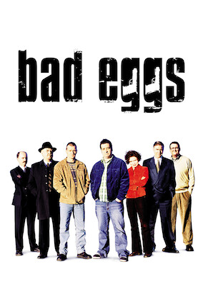 Bad Eggs